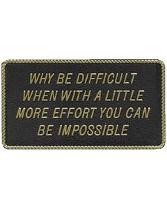 Bernard Why Be Difficult Marine Signs & Plaques small_image_label