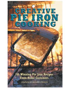 Rome Industries Creative Pie Iron Cookbook - Creative Pie Iron&Trade; Cooking small_image_label